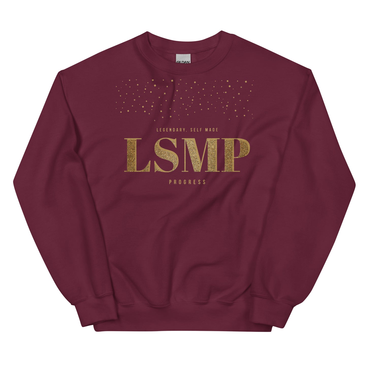 LSMP (Legendary Self Made Progress )Unisex Sweatshirt